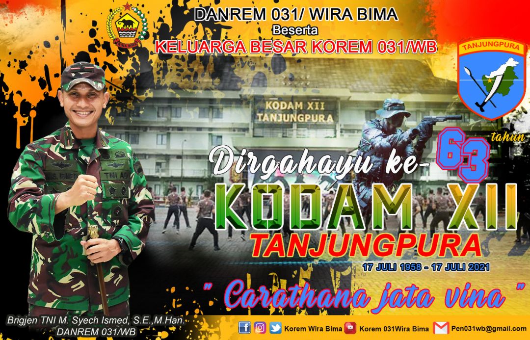 Dirgahayu Ke-63 Kodam XII Tanjungpura 17 Juli 2021. Carathana Jaya Vina!!