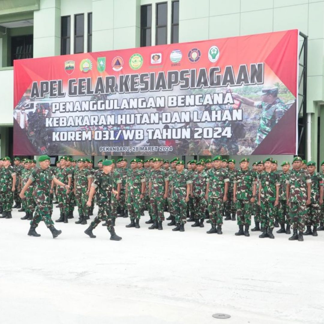 Korem 031/Wira Bima gelar Apel Kesiapsiagaan Penanggulangan Bencana Karhutla Tahun 2024.
